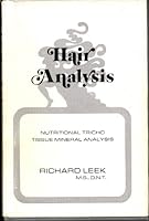 Hair Analysis: Nutritional Tricho Tissue Mineral Analysis B004U3A8WS Book Cover