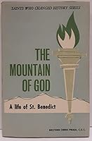 The Mountain of God A Life of St. Benedict B008K80TQ4 Book Cover