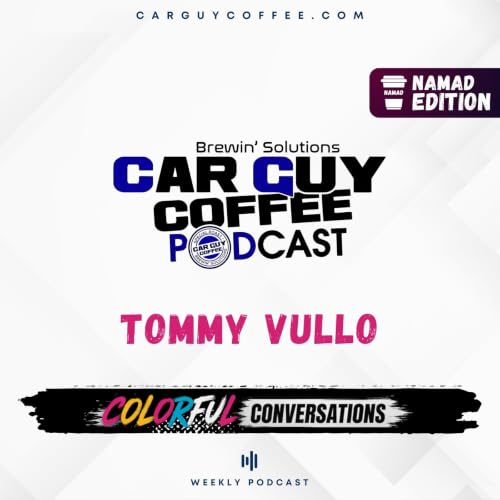 Car Guy Coffee Podcast Presents &lsquo;Colorful Conversations&rsquo; at NAMAD 26 feat. Tommy Vullo