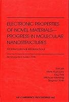 Electronic Properties of Novel Materials - Progress in Molecular Nanostructures: 12th International Winterschool (AIP Conference Proceedings) 1563968088 Book Cover