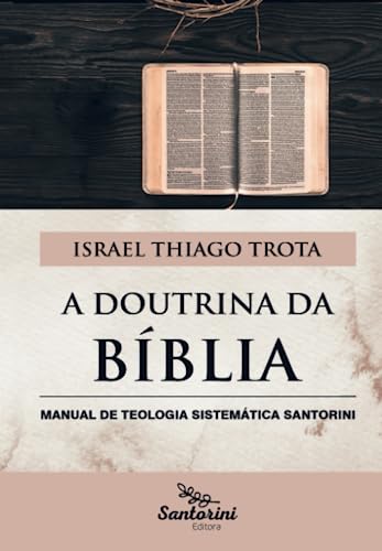 A Doutrina da Bíblia (Portuguese Edition)