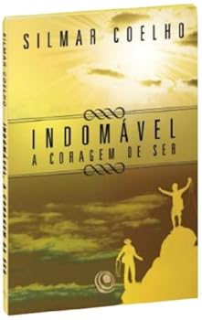 Paperback Indomavel Coragem De Ser [Portuguese] Book