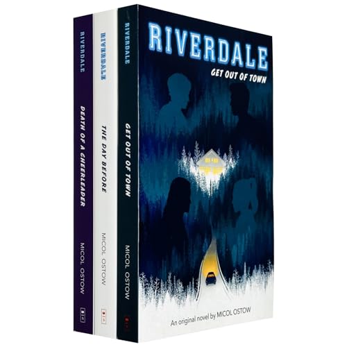 Riverdale Series 3 Books Collection Set By Micol Ostow (Get Out of Town, The Day Before & Death of a Cheerleader)