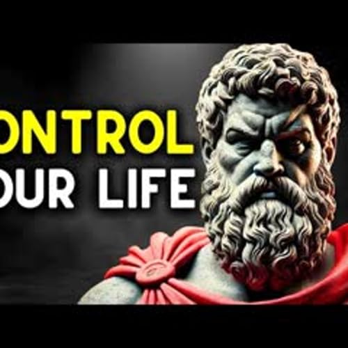 The Ultimate Stoicism Guide to Taking Control of Your Life