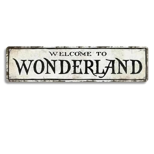 Welcome to Wonderland Sign