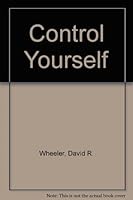 Control Yourself 0882292072 Book Cover