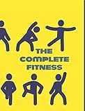  THE COMPLETE FITNESS: fitness women , fitness men , Complete Fitness (English Edition)