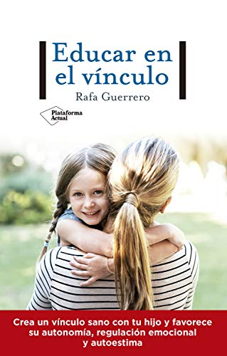 Educar en el vínculo