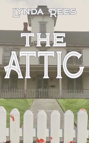 The Attic (A Flip or Flop Mystery Book 1)