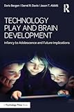 Technology Play and Brain Development
