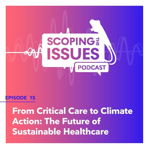From Critical Care to Climate Action: The Future of Sustainable Healthcare