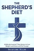 The Shepherd's Diet B0737ZGRF3 Book Cover