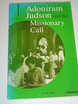 Paperback Adoniram Judson and the missionary call Book