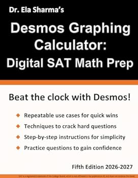 Paperback Desmos Graphing Calculator: Digital SAT Math Prep Book