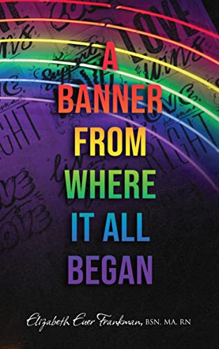A Banner From Where It All Began: A Directory of Pride Flags