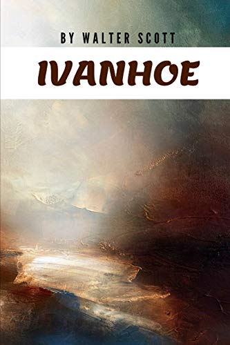 Preisvergleich Produktbild Ivanhoe by Walter Scott