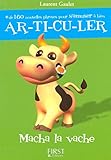 Le Petit Livre De: 160 Phrases Pour S'Amuser a Bien Articuler - Macha La Vache (French Edition)