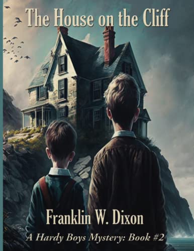 The House on the Cliff: Complete and Unabridged... 151545875X Book Cover