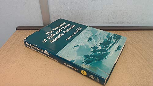 The Behavior of fish and other aquatic animals