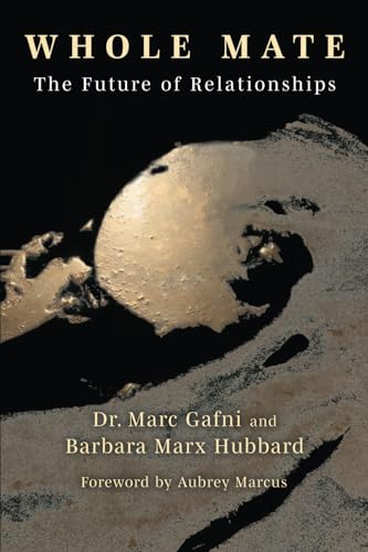 Whole Mate: The Future Of Relationships