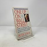 One up on Wall Street: How to Use What You Already Know to Make Money in the Market