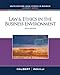 Law & Ethics in the Business Environment - Sixth Edition