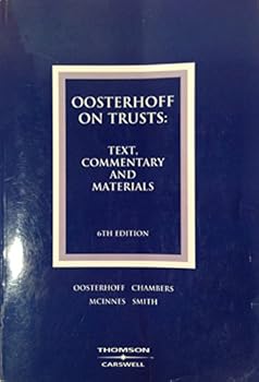 Paperback Oosterhoff on Trusts: Text, Commentary, and Materials Book