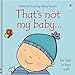 That's Not My Baby - Boy