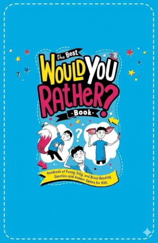  WOULD YOU RATHER The Gross & Spooky Edition: 100 Weird, Wild, and Hilariously Gross Questions for Kids (English Edition)