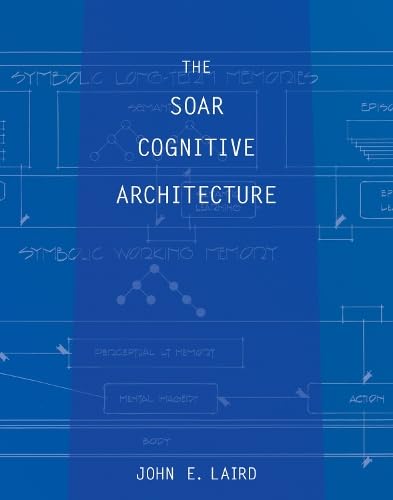 The Soar Cognitive Architecture cover