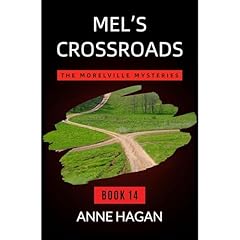 Mel's Crossroads: The Morelville Mysteries Book 14 Audiolibro Por Anne Hagan arte de portada