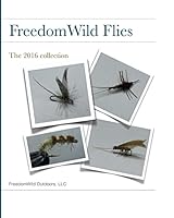 Freedomwild Flies: The 2016 Collection 151959559X Book Cover