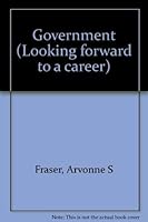 Government (Looking forward to a career) 0875181171 Book Cover