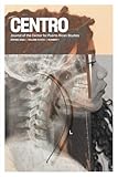 CENTRO Journal: Spring 2025 | Volume 37 | Number 1