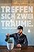 Produktbild Treffen sich zwei Träume. Beide platzen.