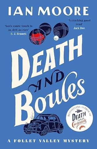 Death and boules: the unputdownable new cosy murder mystery with a French twist: 5