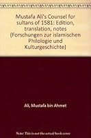 Mustafa Ali's Counsel for Sultans of 1581: Edition, Translation, Notes. II. Part 3700105185 Book Cover