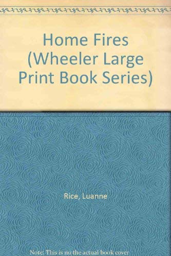 Home Fires [Large Print] 1568952996 Book Cover