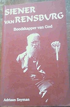 Paperback Siener van Rensburg, boodskapper van God (Afrikaans Edition) [Afrikaans] Book