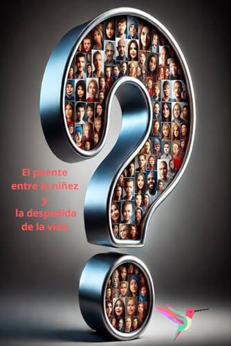 El puente entre la niñez y la despedida de la vida (Libros que curan)