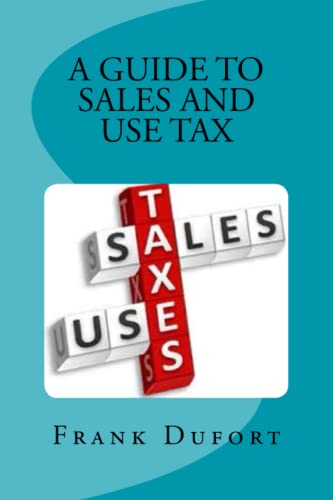 A Guide to Sales and Use Tax: You'll discover vital information on important topics ranging from opening a tax account to surviving a state audit.