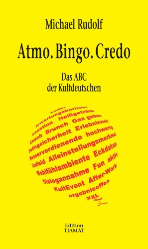 Preisvergleich Produktbild Atmo. Bingo. Credo: Das ABC der Kultdeutschen