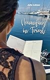  Neuanfang in Triest