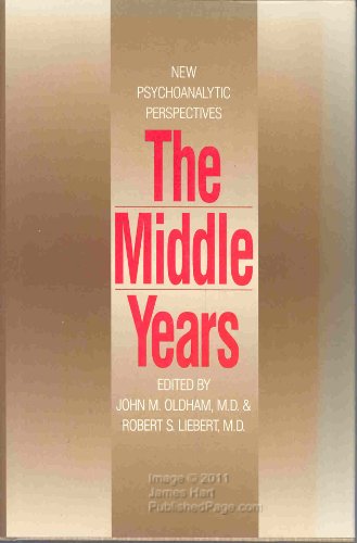 The Middle Years: New Psychoanalytic Perspectives 0300044186 Book Cover
