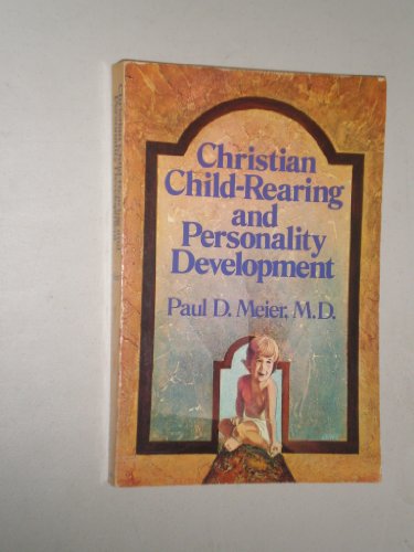 Christian Child-Rearing and Personality Develop... B000V20Y1C Book Cover