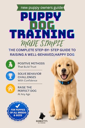 Puppy Dog Training Made Simple: A No-Stress Guide for First-Time ...