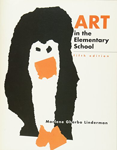 Art in the Elementary School, 5th Edition 5th Edition