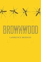 Brownwood: Poems 1936797798 Book Cover