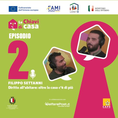 Diritto all'abitare: oltre la casa c'&egrave; di pi&ugrave; | Pt.2