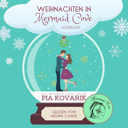 Weihnachten in Mermaid Cove Audiolibro Por Pia Kovarik arte de portada